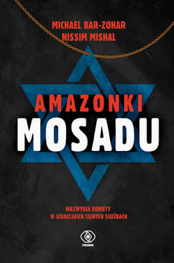 Amazonki Mosadu - ebook - Michael Bar-Zohar, Nissim Mishal