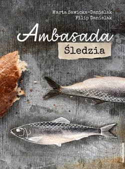 Ambasada śledzia - Marta Sawicka-Danielak, Danielak Filip