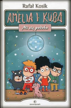 Amelia i Kuba Mi się podoba - Rafał Kosik