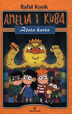 Amelia i Kuba Złota karta - Rafał Kosik