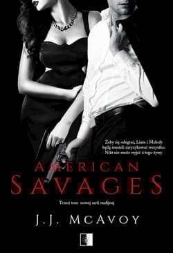 American Savages. Ruthless People. Tom 3 - J. J. McAvoy