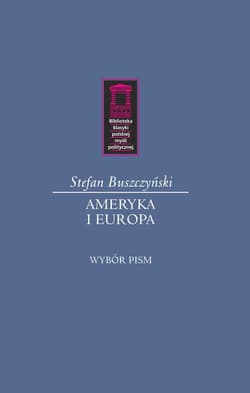 Ameryka i Europa - Stefan Buszczyński