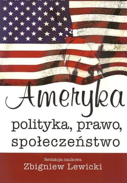 Ameryka Polityka, prawo, społeczeństwo
