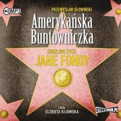 Amerykańska buntowniczka. Burzliwe życie... CD - Przemysław Słowiński