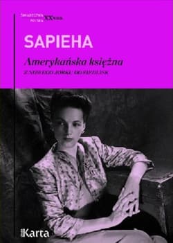 Amerykańska księżna Z Nowego Jorku do Siedlisk - Virgilia Sapieha