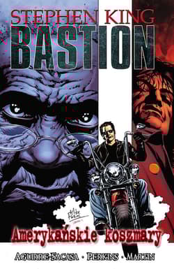 Amerykańskie koszmary. Bastion. Tom 2 - Stephen  King