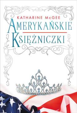 Amerykańskie księżniczki - ebook - Katharine McGee