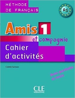 Amis et compagnie 1 ćwiczenia CLE - Colette Samson