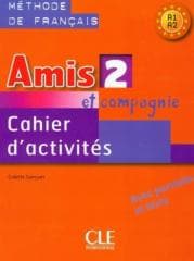 Amis et compagnie 2 A1-A2 ćwiczenia - Colette Samson