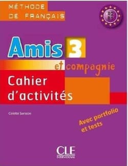 Amis et compagnie 3 zeszyt ćwiczeń - Colette Samson