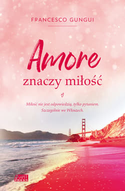 Amore znaczy miłość - ebook - Franceso Gungui
