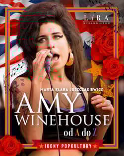 Amy Winehouse od A do Z - Marta Klara Juszczakiewicz