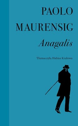 Anagalis - Paolo Maurensig