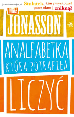 Analfabetka, która potrafiła liczyć - Jonas  Jonasson