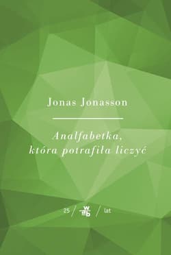 Analfabetka, która potrafiła liczyć - Jonas  Jonasson