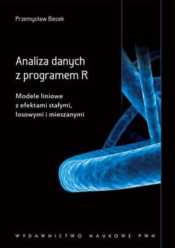 Analiza danych z programem R - Biecek Przemysław