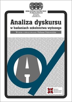 Analiza dyskursu w badaniach szkolnictwa wyższego - Angermuller Johannes, Branco Sousa Sofia, Hamann Julian, Macgilchrist Felicitas, Maeße Jens