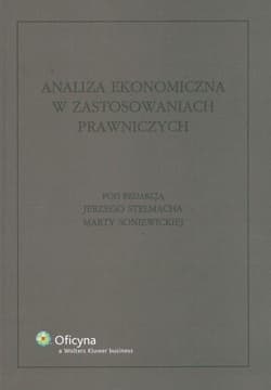 Analiza ekonomiczna w zastosowaniach prawniczych - Marta Soniewicka