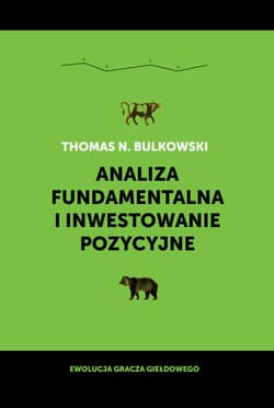 Analiza fundamentalna i inwestowanie pozycyjne Ewolucja gracza giełdowego