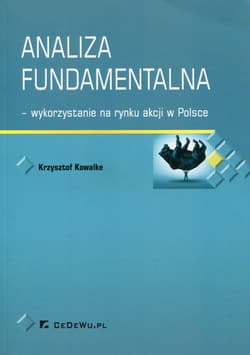 Analiza fundamentalna - wykorzystanie na rynku akcji w Polsce - Krzysztof Kowalke