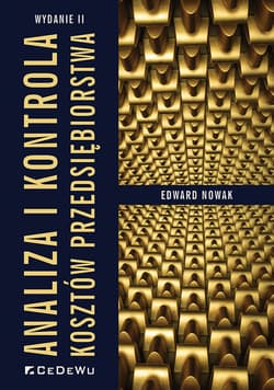 Analiza i kontrola kosztów przedsiębiorstwa - Nowak Edward