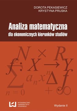 Analiza matematyczna dla ekonomicznych kierunków studiów - Pekasiewicz Dorota, Pruska Krystyna