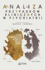 Analiza przypadków klinicznych w psychiatrii - Marek Jarema
