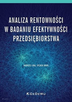 Analiza rentowności w badaniu efektywności przedsiębiorstwa - Kruk Sylwia