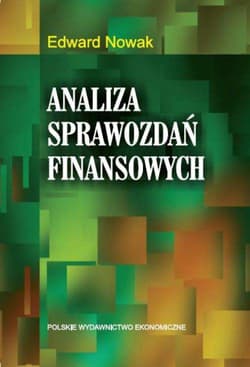 Analiza sprawozdań finansowych - Nowak Edward