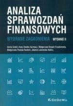 Analiza sprawozdań finansowych Wybrane zagadnienia - Aneta Sokół, Surmacz Anna Owidia, Brojak-Trzaskowska Małgorzata, Porada-Rochoń Małgorzata