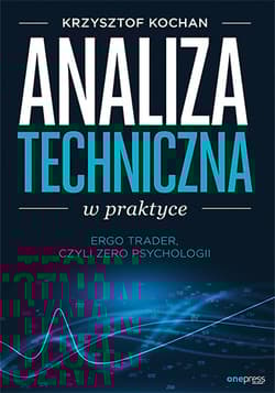 Analiza techniczna w praktyce ErgoTrader czyli zero psychologii - Krzysztof Kochan