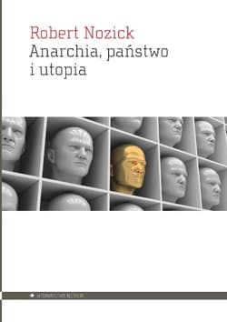 Anarchia, państwo i utopia - Robert Nozick