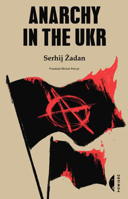 Anarchy in the UKR - ebook - Serhij Żadan