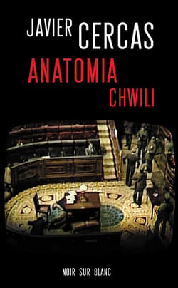 Anatomia chwili - ebook - Javier Cercas