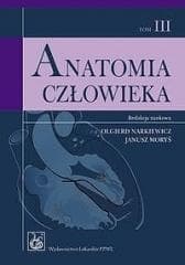 Anatomia człowieka T.3 Podręcznik dla studentów