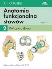 Anatomia funkcjonalna stawów T.2 - 	Kapandji I.A.