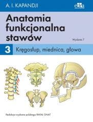 Anatomia funkcjonalna stawów T.3 Kręgosłup... - Adalbert Ibrahim Kapandji
