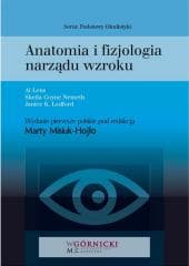 Anatomia i fizjologia narządu wzroku - Lens Al,  Coyne Nemeth Sheila,  Ledford Janice K.
