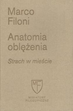 Anatomia oblężenia Strach w mieście
