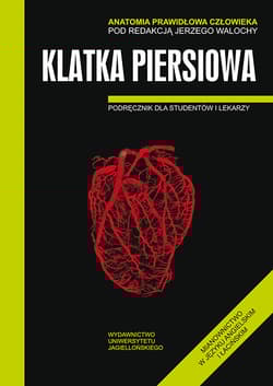 Anatomia prawidłowa człowieka klatka piersiowa podręcznik dla studentów i lekarzy - Opracowanie Zbiorowe