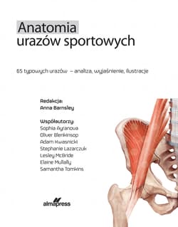 Anatomia urazów sportowych - Barnsley Anna