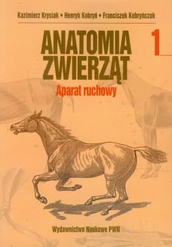 AnaTomia zwierząt Tom i aparat ruchowy - Opracowanie Zbiorowe