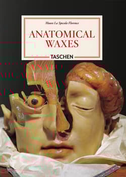 Anatomical Waxes. 45th Ed. - Poggesi Marta