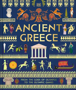 Ancient Greece. From the Gods of Olympus to the Olympic Games - Opracowanie Zbiorowe