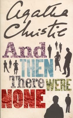 And Then There Were None - Agatha Christie