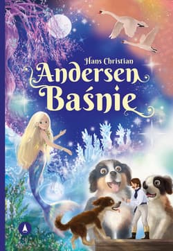 Andersen Baśnie - Hans Christian Andersen