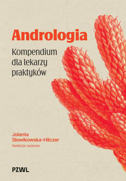 Andrologia. Kompendium dla lekarzy praktyków - Jolanta Słowikowska-Hilczer