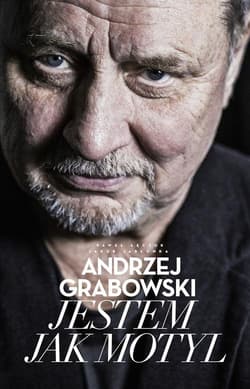 Andrzej Grabowski Jestem jak motyl