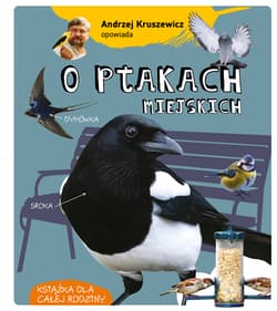 Andrzej Kruszewicz opowiada o ptakach miejskich - Andrzej Kruszewicz