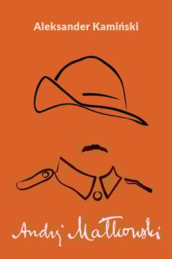 Andrzej Małkowski - Aleksander Kamiński